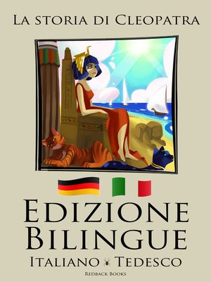 cover image of Edizione Bilingue La storia di Cleopatra (Italiano--Tedesco)
